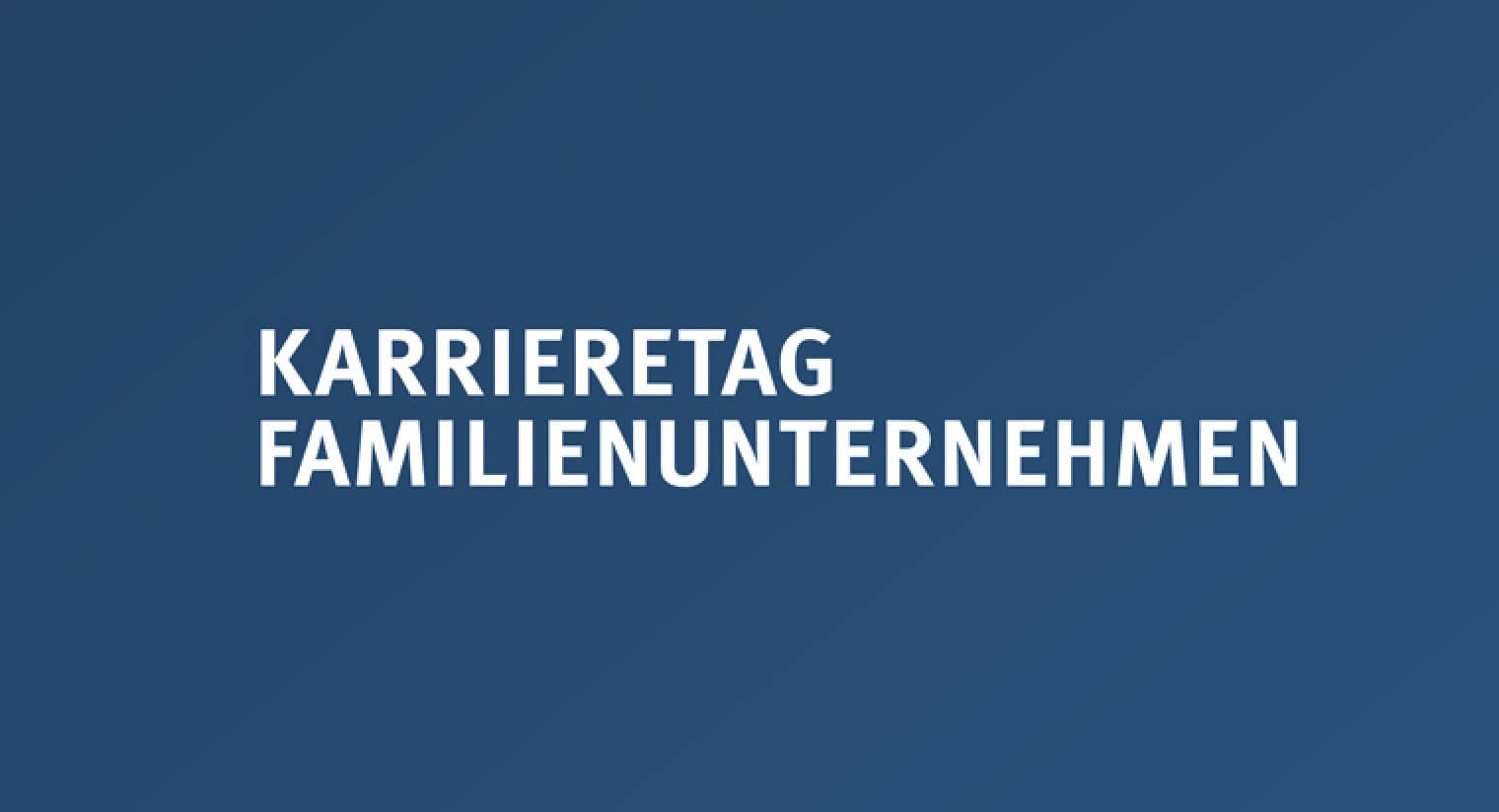 22. Karrieretag Familienunternehmen | KLEUSBERG Ist Dabei